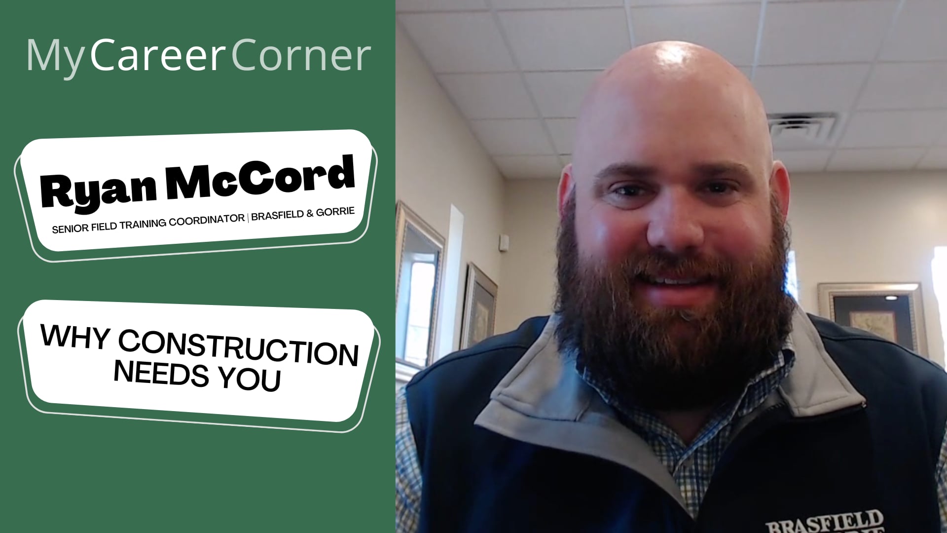 Why Construction Needs You with Ryan McCord